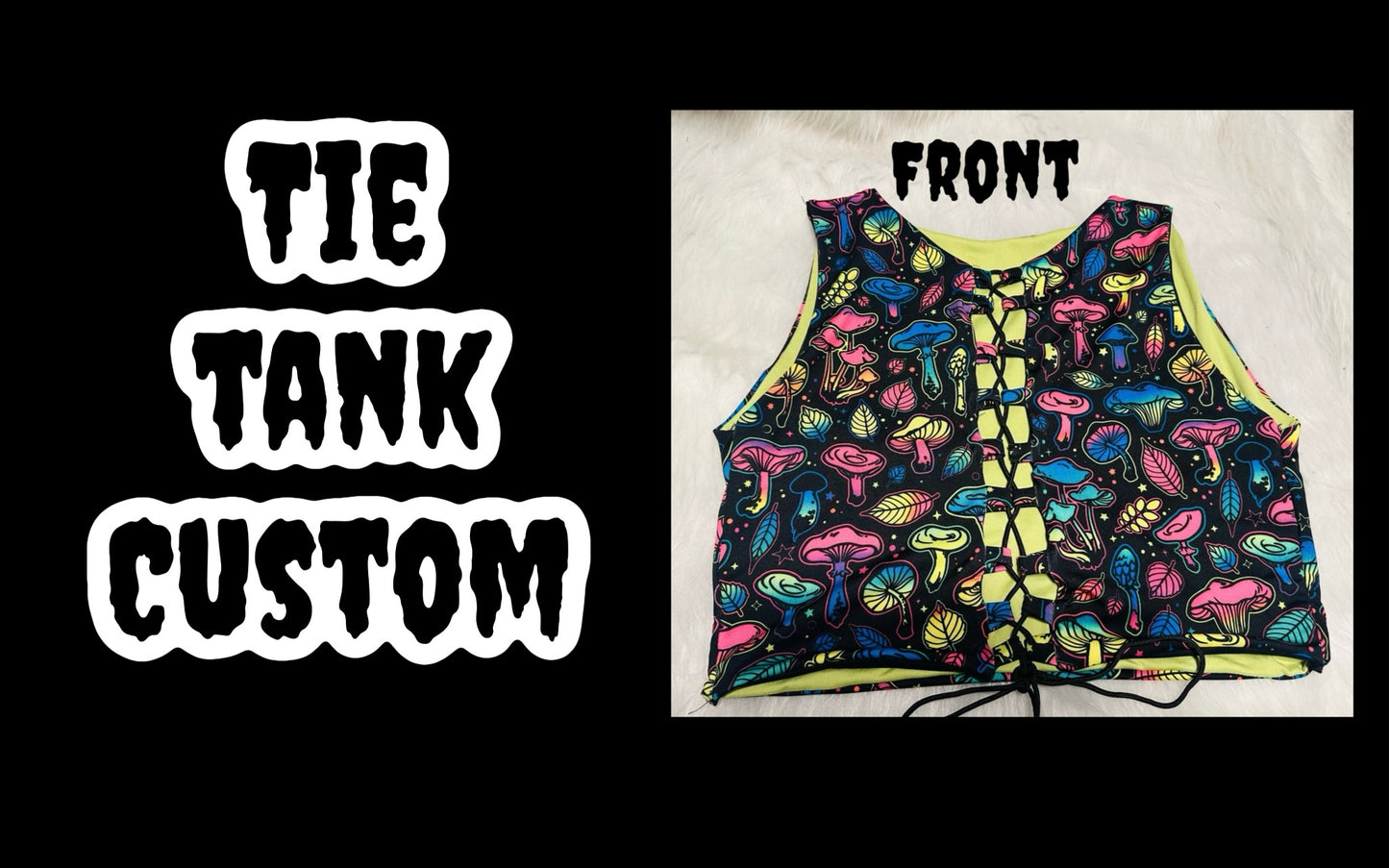 Tie Tank Custom