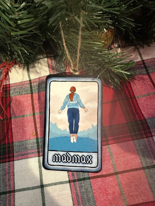 Madmax  Ornament
